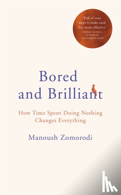Zomorodi, Manoush - Bored and Brilliant