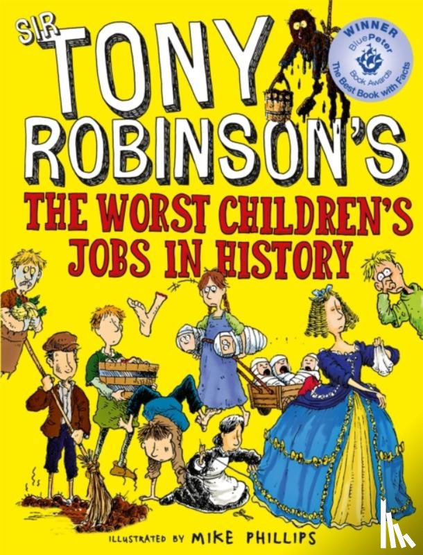 Robinson, Sir Tony - The Worst Children's Jobs in History