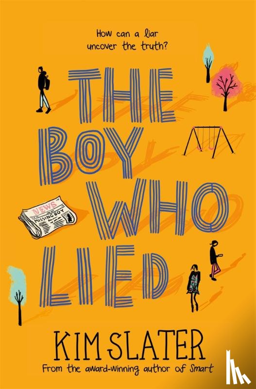 Slater, Kim - The Boy Who Lied