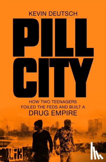 Deutsch, Kevin - Pill City