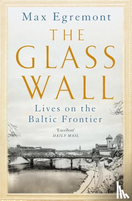 Egremont, Max - The Glass Wall