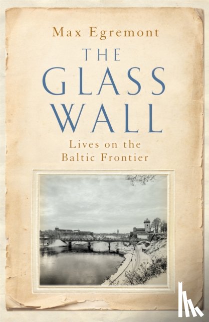 Egremont, Max - The Glass Wall