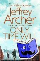 Archer, Jeffrey - Only Time Will Tell