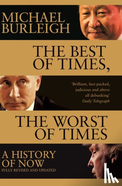 Burleigh, Michael - The Best of Times, The Worst of Times