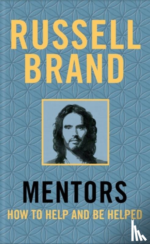 Brand, Russell - Mentors