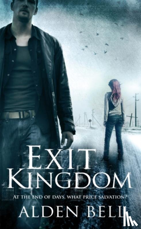 Bell, Alden - Exit Kingdom