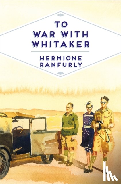 Ranfurly, Hermione - To War with Whitaker