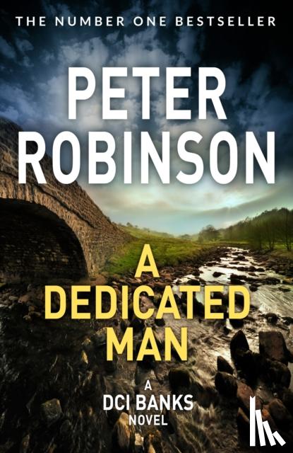 Robinson, Peter - A Dedicated Man