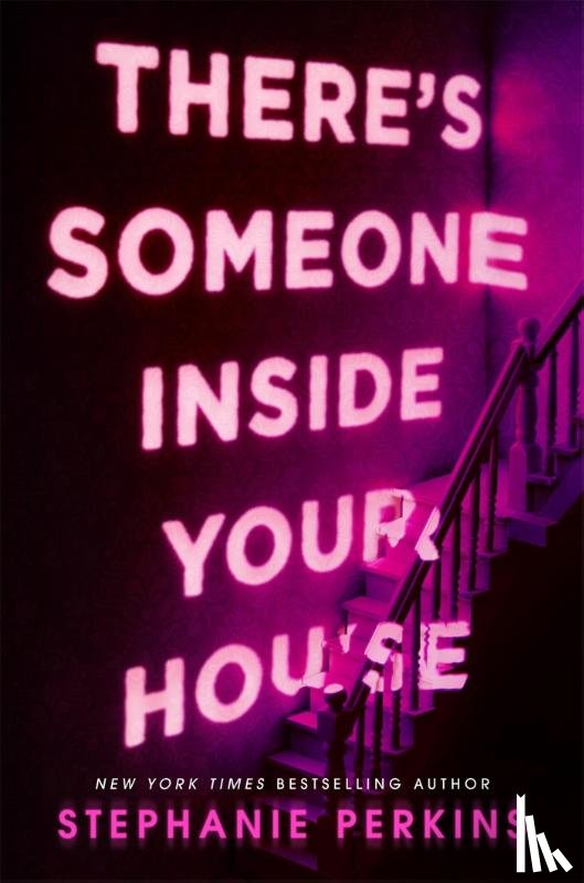 Perkins, Stephanie - There's Someone Inside Your House