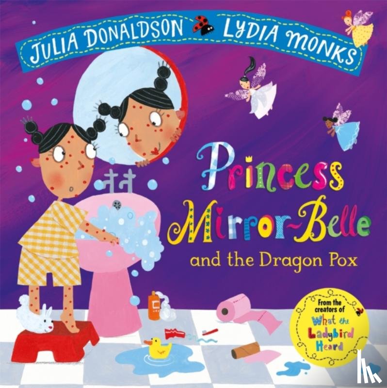 Donaldson, Julia - Princess Mirror-Belle and the Dragon Pox