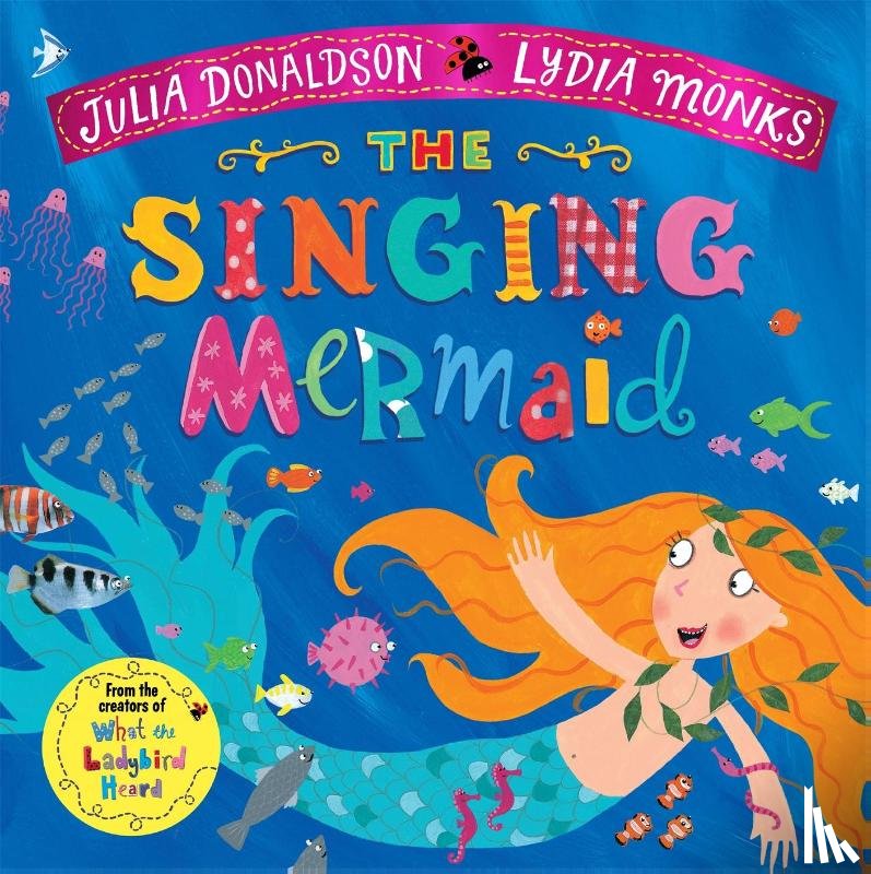 Donaldson, Julia - The Singing Mermaid