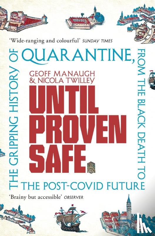 Manaugh, Geoff, Twilley, Nicola - Until Proven Safe