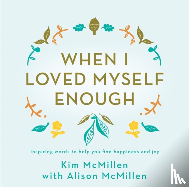 McMillen, Kim - When I Loved Myself Enough