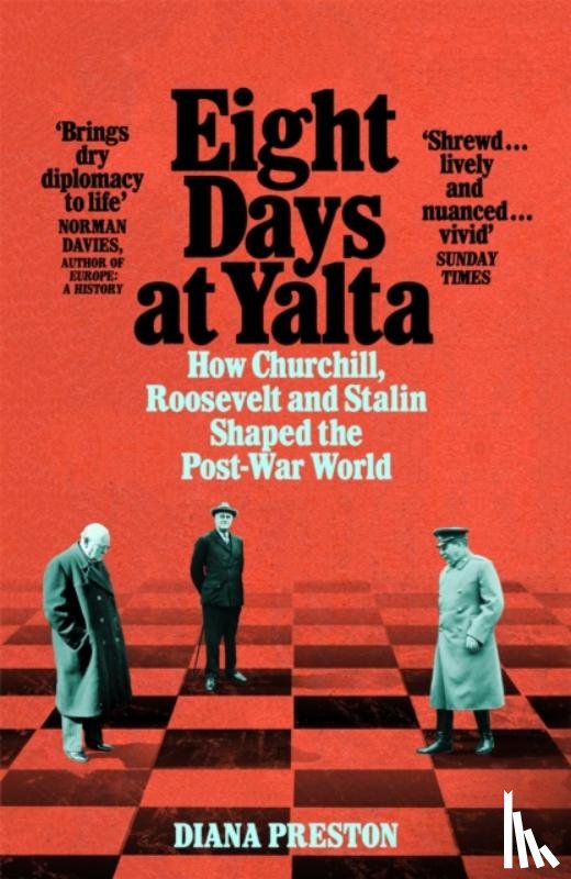 Preston, Diana - Eight Days at Yalta