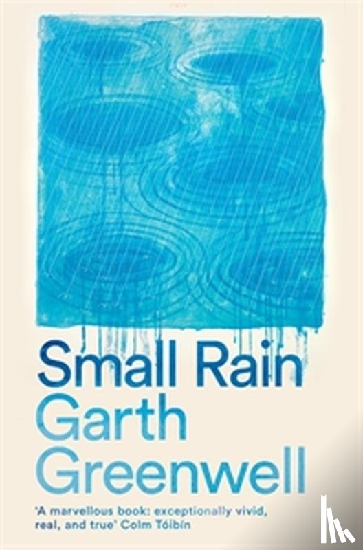 Greenwell, Garth - Small Rain