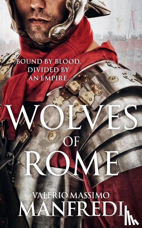 Manfredi, Valerio Massimo - Wolves of Rome