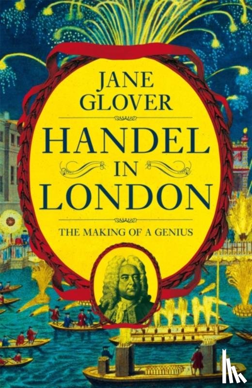 Glover, Jane - Handel in London