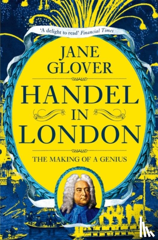 Glover, Jane - Handel in London