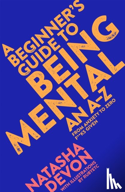Devon, Natasha - A Beginner's Guide to Being Mental