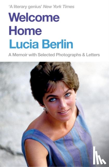 Berlin, Lucia - Welcome Home