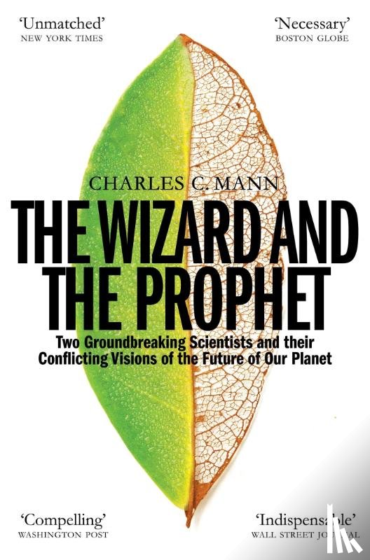 Mann, Charles C. - The Wizard and the Prophet