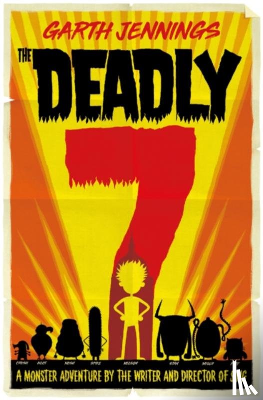 Jennings, Garth - The Deadly 7