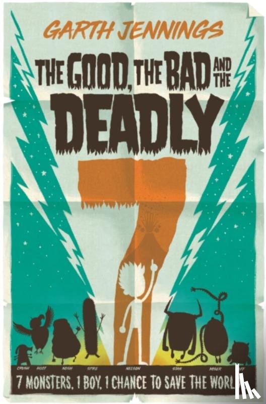 Jennings, Garth - The Good, the Bad and the Deadly 7