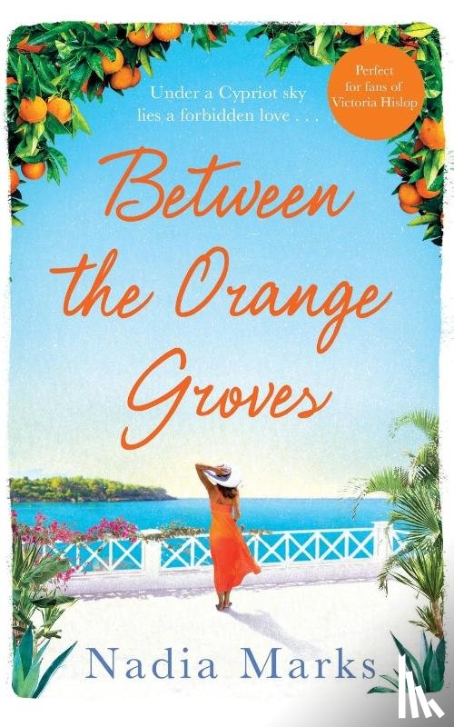 Marks, Nadia - Between the Orange Groves