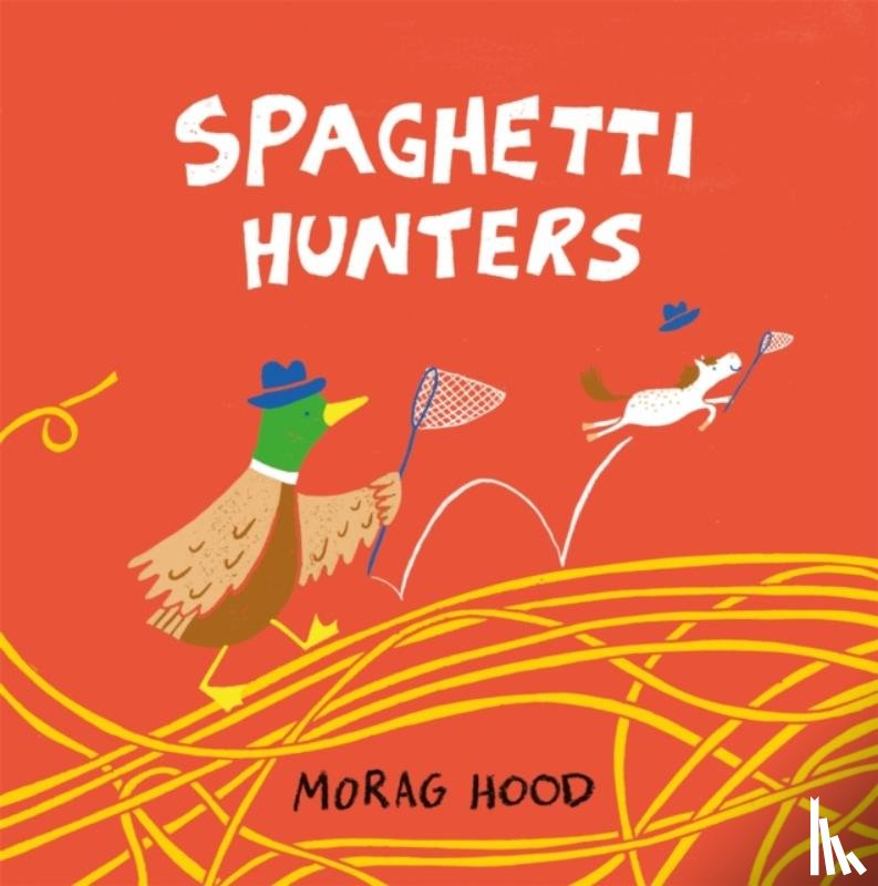 Hood, Morag - Spaghetti Hunters