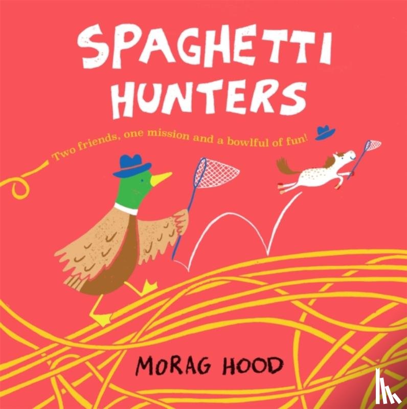 Hood, Morag - Spaghetti Hunters