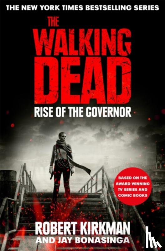 Bonansinga, Jay, Kirkman, Robert - Rise of the Governor