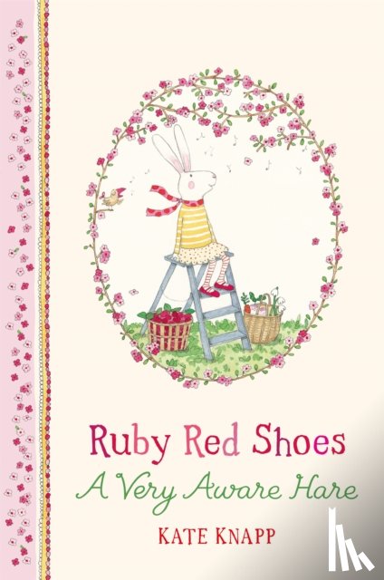 Knapp, Kate - Ruby Red Shoes: A Very Aware Hare