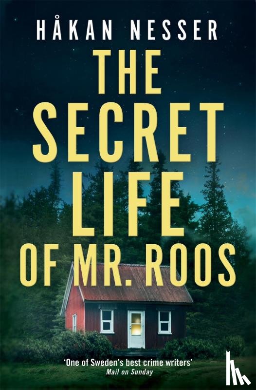 Nesser, Hakan - The Secret Life of Mr Roos