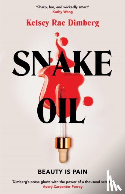 Dimberg, Kelsey Rae - Snake Oil