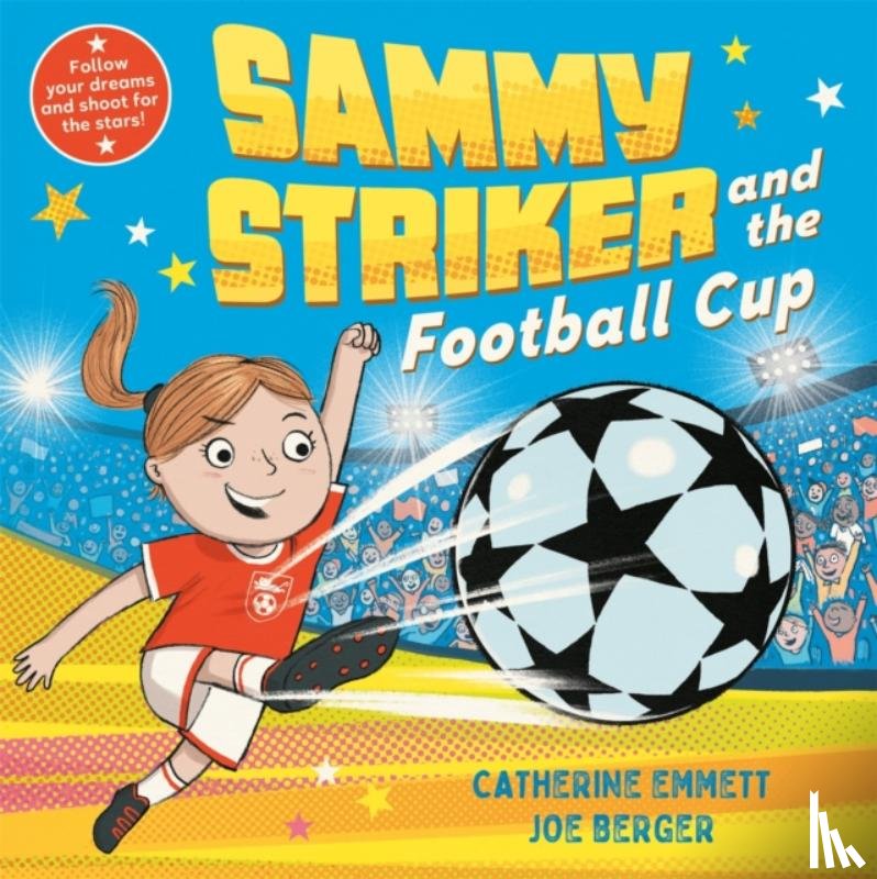 Emmett, Catherine - Sammy Striker and the Football Cup