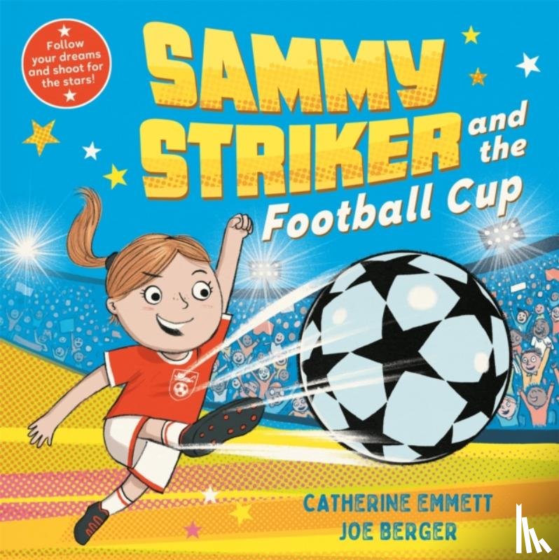Emmett, Catherine - Sammy Striker and the Football Cup