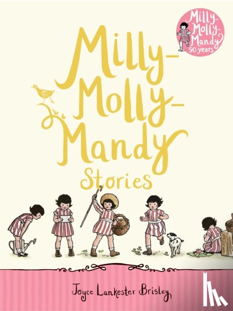 Lankester Brisley, Joyce - Milly-Molly-Mandy Stories
