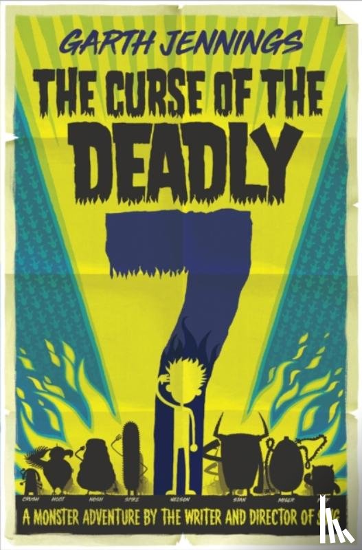 Jennings, Garth - The Curse of the Deadly 7