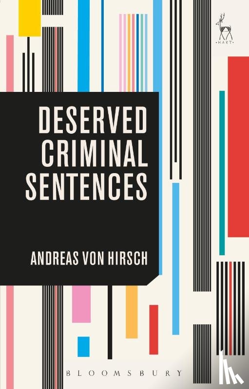 Hirsch, Andreas von (University of Cambridge - Deserved Criminal Sentences