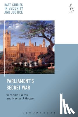 Fikfak, Veronika (University of Cambridge), Hooper, Hayley J (University of Oxford - Parliament’s Secret War