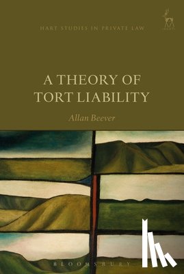 Beever, Allan - A Theory of Tort Liability