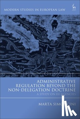 Simoncini, Ms Marta - Administrative Regulation Beyond the Non-Delegation Doctrine