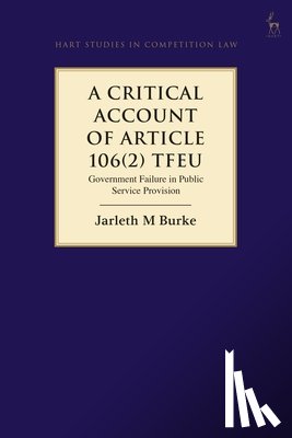 Burke, Jarleth (Tilburg Law and Economics Centre) - A Critical Account of Article 106(2) TFEU