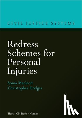 Macleod, Sonia (University of Oxford, Hodges, Professor Christopher (University of Oxford - Redress Schemes for Personal Injuries