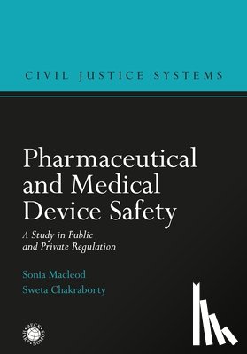 Macleod, Sonia, Chakraborty, Sweta - Pharmaceutical and Medical Device Safety