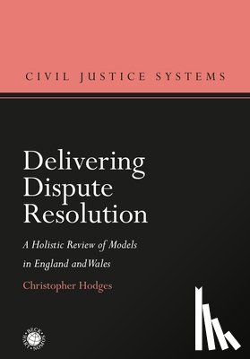 Hodges, Professor Christopher (University of Oxford - Delivering Dispute Resolution