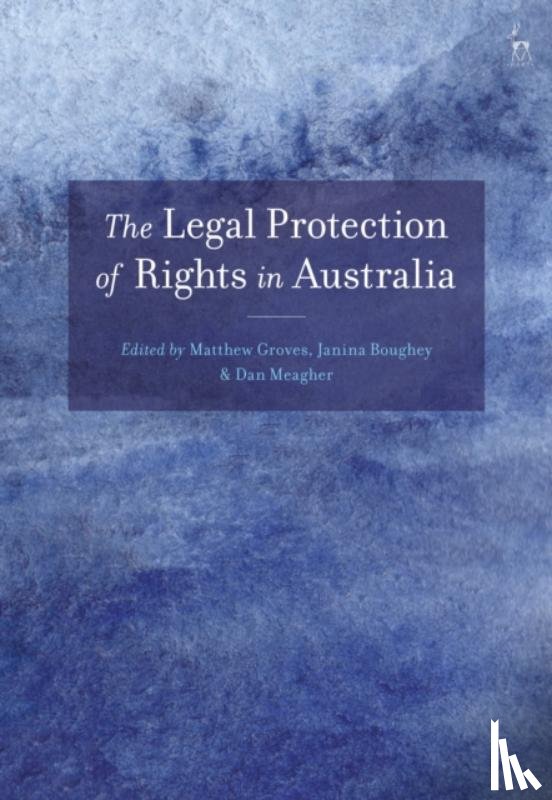  - The Legal Protection of Rights in Australia