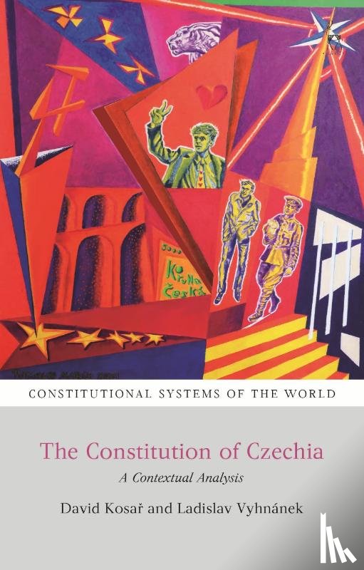 Kosar, David (Masaryk University, Vyhnanek, Dr Ladislav (Masaryk University - The Constitution of Czechia