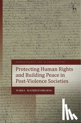 Hadjigeorgiou, Nasia (University of Central Lancashire) - Protecting Human Rights and Building Peace in Post-Violence Societies