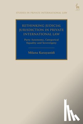 Karayanidi, Milana (Dentons US LLP - Rethinking Judicial Jurisdiction in Private International Law
